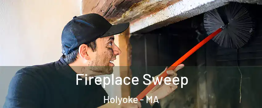  Fireplace Sweep Holyoke - MA
