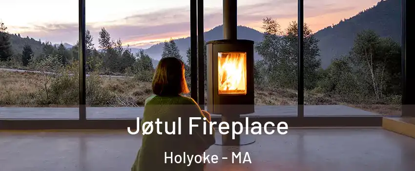  Jøtul Fireplace Holyoke - MA