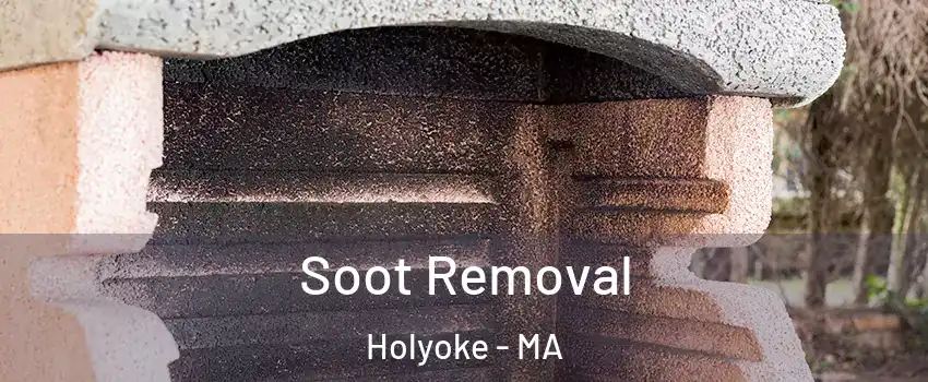  Soot Removal Holyoke - MA